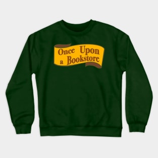 Once Upon a Bookstore Crewneck Sweatshirt